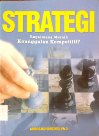 Strategi Bagaimana Meraih Keunggulan Kompetitif