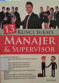 13 Kunci Sukses Manajer Dan Supervisior