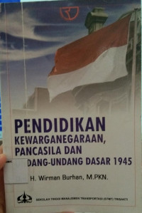 Pendidikan Kewarganegaraan Pancasila Dan Undang-Undang Dasar 1945