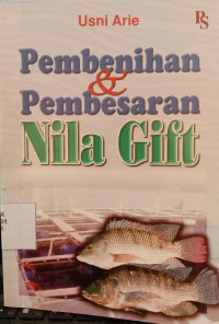 Pembenihan Dan Pembesaran Nila Gift