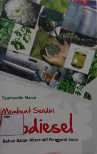 Membuat Sendiri Biodiesel