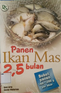 Panen Ikan Mas 2,5 Bulan