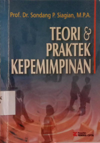 Teori Dan Praktek Kepemimpinan