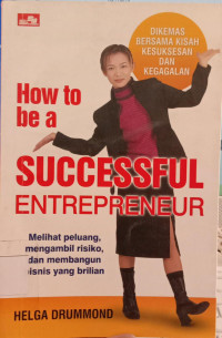 How To Be a Successful Entrepreneur