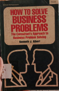 How To Solve Business Problems