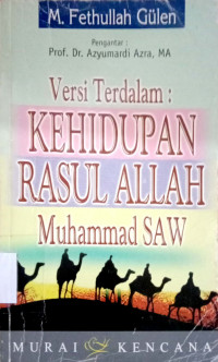 Kehidupan Rasul Allah Muhammad SAW