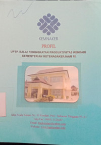 UPTP. Balai peningkatan Produktivitas Kendari Kementrian Ketenagakerjaan RI