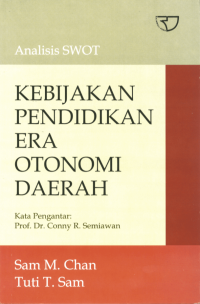 Kebijakan Pendidikan Era Otonomi Daerah