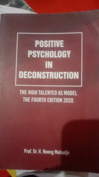 POSITIVE PSYCHOLOGY IN DECONSTRUCTION