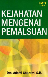 Kejahatan Mengenai Pemalsuan