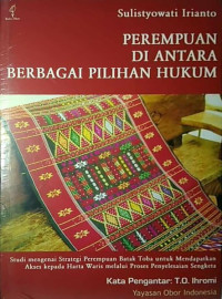 Perempuan Di Antara Berbagai Pilihan Hukum