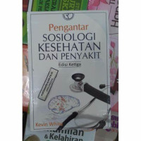 PENGANTAR SOSIOLOGI KESEHATAN DAN PENYAKIT