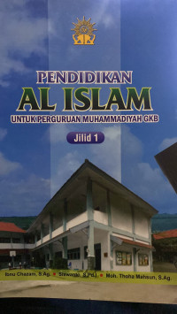 Pendidikan Al Islam Untuk Perguruan Muhammadiyah GKB