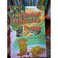 TEKNOLOGI PENGAWETAN PANGAN