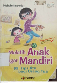 Melatih Anak agar mandiri