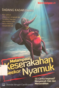 melampaui keserakahan seekor nyamuk