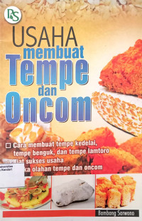 Usaha Membuat Tempe dan Oncom