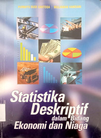 Statistik Deskriptif Dalam Bidang Ekonomi dan Niaga