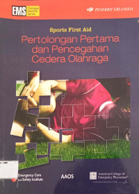 Pertolongan Pertama dan Pencegahan Cedera Olahraga