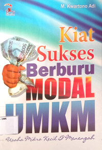 Kiat Sukses Beburu Modal UMKM Usaha Mikro Kecil dan Menengah