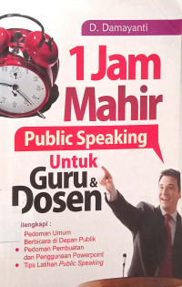 1 Jam Mahir Public Speaking Untuk Guru dan Dosen