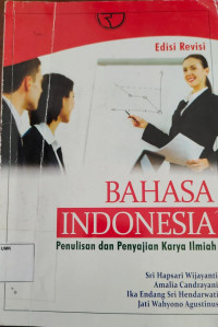 Bahasa Indonesia Penulisan Dan Penyajian Karya Ilmiah