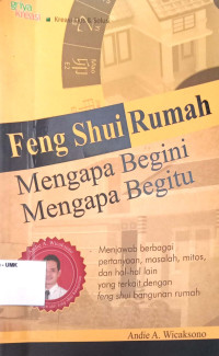 Feng Shui Rumah Mengapa Begini Mengapa Begitu