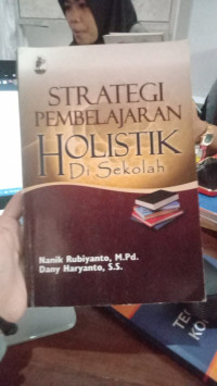 Strategi Pembelajaran Holistik di Sekolah