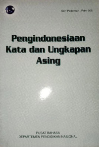 Pengindonesiaan Kata Dan Ungkapan Asing