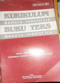 KURIKULUM BAHASA INDONESIA BUKU TEKS  BAHASA INDONESIA