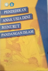 Pendidikan Anak Usia Dini Menurut Pandangan Islam