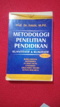 METODOLOGI PENELITIAN PENDIDIKAN KUANTITATIF DAN KUALITATIF