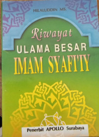 Riwayat Ulama Besar Imam Syafi'iy