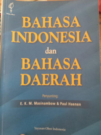 Bahasa Indonesia dan Bahasa Daerah