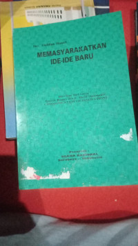 MEMASARAKATKAN IDE IDE BARU