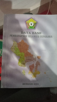 DATA BASE PEMBANGUNAN SULAWESI TENGGARA