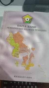 DATA BASE PEMBANGUNAN SULEWESI TENGGARA