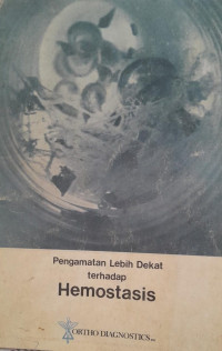 Penyakit Lebih Dekat terhadap Hemostasis