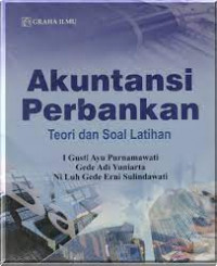 Akuntansi Perbankan Teori dan Soal Latihan