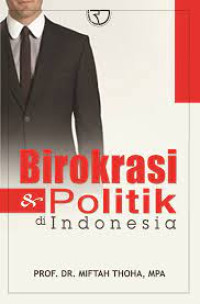 Birokrasi Politik di Indonesia