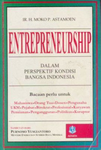 Entrepreneurship Dalam Perspektif Kondisi Bangsa Indonesia