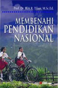 Membenahi Pendidikan Nasional