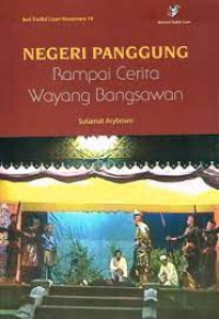 NEGERI PANGGUNG Rampai Cerita wayang Bangsawan