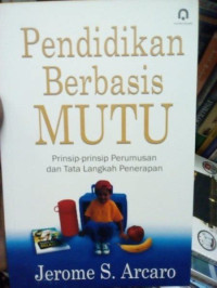 PENDIDIKAN BERBASI MUTU