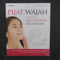 Pijat Wajah Untuk Kecantikan dan Kesehatan