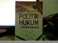 Politik Hukum Di Indonesia