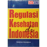 Regulasi Kesehatan Di Indonesia