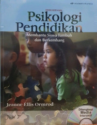 Psikologi pendidikan : membantu siswa tumbuh dan berkembang