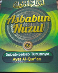 Image of Asbabun NuzulSebab-Sebab Turunnya Al-Qur'an